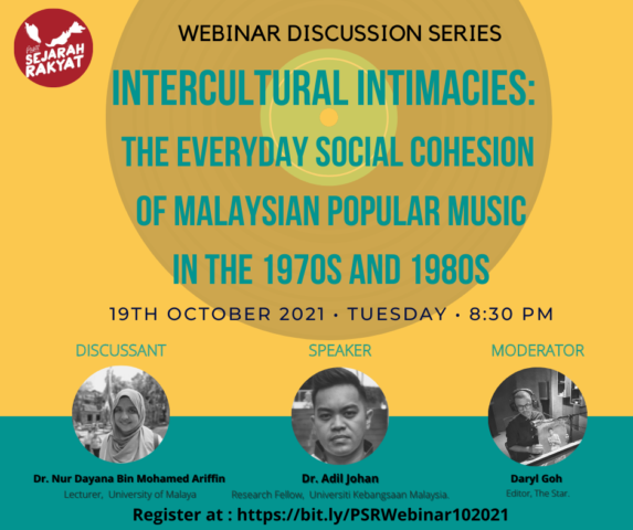 [Webinar] Intercultural Intimacies – The Everyday Social Cohesion of Malaysian Popular Music in the 1970s and 1980s
