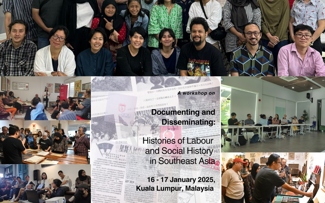 Workshop: Documenting and Disseminating – Histories of Labour and Social History in Southeast Asia