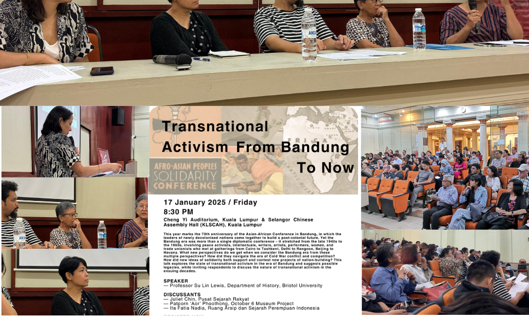 Siri Syarahan Umum PSR x UoB x IISH #7 – Transnational Activism: From Bandung to Now byProfessor Su Lin Lewis