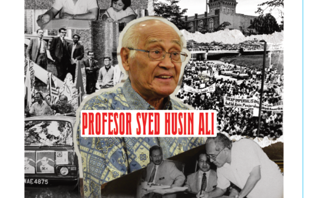 Remembering Syed Husin Ali / Syed Husin Ali Dalam Kenangan